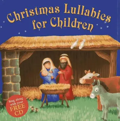 Weihnachtliche Wiegenlieder für Kinder: Mit der kostenlosen CD zum Mitsingen - Christmas Lullabies for Children: Sing Along with Your Free CD