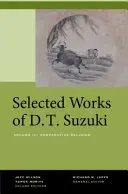 Ausgewählte Werke von D.T. Suzuki, Band III: Vergleichende Religionswissenschaft - Selected Works of D.T. Suzuki, Volume III: Comparative Religion