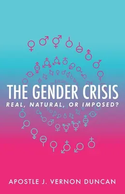 Die Gender-Krise: Real, natürlich oder aufgezwungen? - The Gender Crisis: Real, Natural, or Imposed?