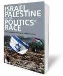 Israel, Palästina und die Politik der Rasse: Erkundung von Identität und Macht in einem globalen Kontext - Israel, Palestine and the Politics of Race: Exploring Identity and Power in a Global Context