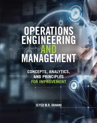 Betriebstechnik und Management: Konzepte, Analysen und Prinzipien zur Verbesserung - Operations Engineering and Management: Concepts, Analytics and Principles for Improvement