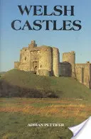 Walisische Schlösser: Ein Führer nach Grafschaften - Welsh Castles: A Guide by Counties