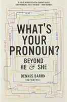 Was ist dein Pronomen? Jenseits von Er und Sie - What's Your Pronoun?: Beyond He and She