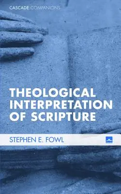 Theologische Auslegung der Heiligen Schrift - Theological Interpretation of Scripture