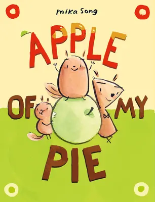 Apple of My Pie: (Eine Graphic Novel) - Apple of My Pie: (A Graphic Novel)