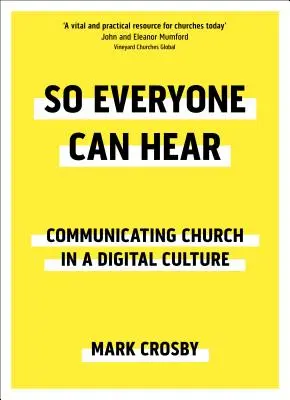 Damit alle hören können - Kirche kommunizieren in einer digitalen Kultur - So Everyone Can Hear - Communicating Church In A Digital Culture