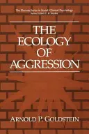 Die Ökologie der Aggression - The Ecology of Aggression