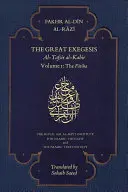 Die Große Exegese: Band I: Die Fatiha - The Great Exegesis: Volume I: The Fatiha