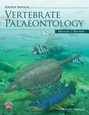 Wirbeltierpaläontologie 4e - Vertebrate Palaeontology 4e