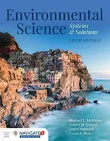 Umweltwissenschaft: Systeme und Lösungen: Systeme und Lösungen - Environmental Science: Systems and Solutions: Systems and Solutions