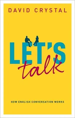 Let's Talk: Wie englische Konversation funktioniert - Let's Talk: How English Conversation Works