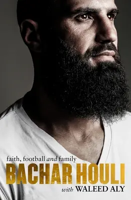 Bachar Houli - Glaube, Fußball und Familie - Bachar Houli - Faith, Football and Family