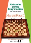 Kotronias über das Königsindisch: Mar del Plata II - Kotronias on the King's Indian: Mar del Plata II