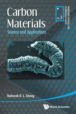 Kohlenstoff-Materialien: Wissenschaft und Anwendungen - Carbon Materials: Science and Applications