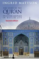 Die Geschichte des Koran 2e - Story of the Qur'an 2e