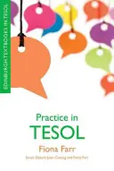 Praxis in TESOL - Practice in TESOL