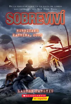 Sobreviv El Huracn Katrina, 2005 (Ich überlebte den Hurrikan Katrina, 2005) - Sobreviv El Huracn Katrina, 2005 (I Survived Hurricane Katrina, 2005)