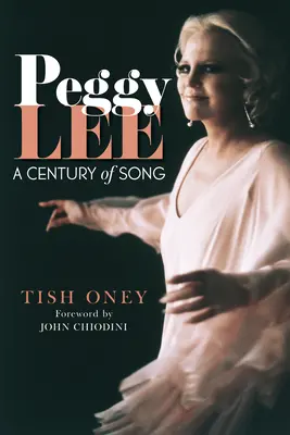 Peggy Lee: Ein Jahrhundert voller Lieder - Peggy Lee: A Century of Song