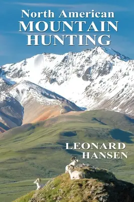 Nordamerikanisches MOUNTAIN HUNTING - North American MOUNTAIN HUNTING