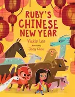 Ruby's Chinesisches Neujahr - Ruby's Chinese New Year