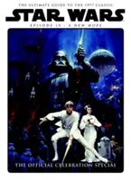 Star Wars: Eine neue Hoffnung Offizielles Celebration Special Buch - Star Wars: A New Hope Official Celebration Special Book