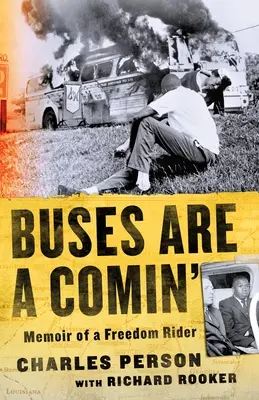 Buses Are a Comin': Memoiren eines Freedom Riders - Buses Are a Comin': Memoir of a Freedom Rider