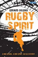 Rugby Spirit - Eine neue Schule, ein neuer Sport, ein altes Geheimnis... - Rugby Spirit - A new school, a new sport, an old mystery...