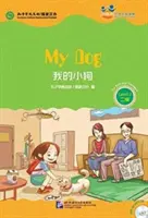 Mein Hund (für Teenager): Freunde Chinese Graded Readers (Stufe 2) - My Dog (for Teenagers): Friends Chinese Graded Readers (Level 2)