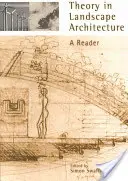 Theorie in der Landschaftsarchitektur: Ein Lesebuch - Theory in Landscape Architecture: A Reader