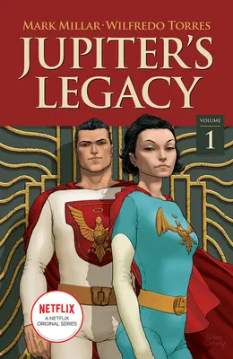 Jupiters Erbe, Band 1 (Netflix-Ausgabe) - Jupiter's Legacy, Volume 1 (Netflix Edition)