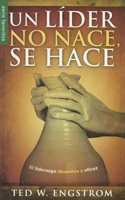 Un Lider No Nace, Se Hace = Ein Anführer wird nicht geboren, er wird gemacht - Un Lider No Nace, Se Hace = A Leader Is Not Born They Are Made