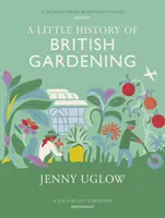 Kleine Geschichte der britischen Gartenkunst - Little History of British Gardening