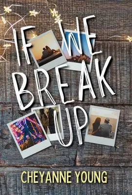 Wenn wir Schluss machen - If We Break Up