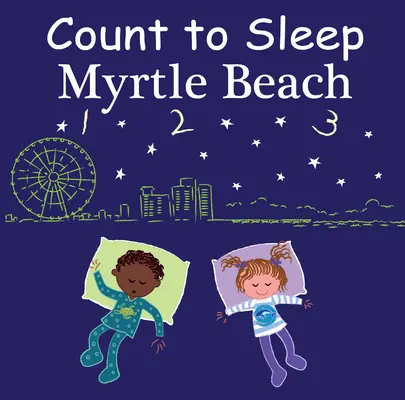 Schlafenszeit in Myrtle Beach - Count to Sleep Myrtle Beach