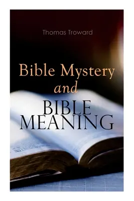 Geheimnis der Bibel und Bedeutung der Bibel - Bible Mystery and Bible Meaning