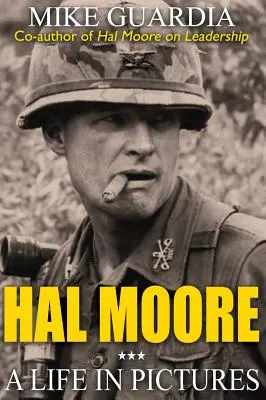 Hal Moore: Ein Leben in Bildern - Hal Moore: A Life in Pictures