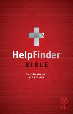 Helpfinder Bible NLT: Gottes Wort in deiner Not - Helpfinder Bible NLT: God's Word at Your Point of Need