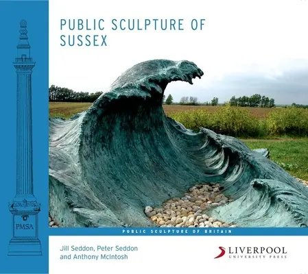 Öffentliche Skulptur in Sussex - Public Sculpture of Sussex