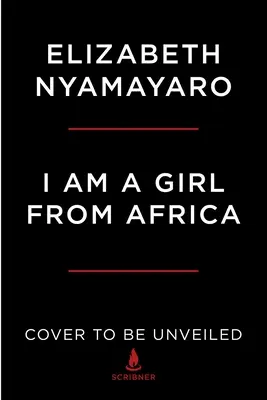 Ich bin ein Mädchen aus Afrika: Memoiren über Empowerment, Gemeinschaft und Hoffnung - I Am a Girl from Africa: A Memoir of Empowerment, Community, and Hope