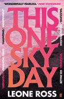 Dieser eine Tag im Himmel - LONGLISTED FOR THE WOMEN'S PRIZE 2022 - This One Sky Day - LONGLISTED FOR THE WOMEN'S PRIZE 2022