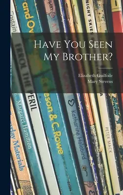 Haben Sie meinen Bruder gesehen? - Have You Seen My Brother?