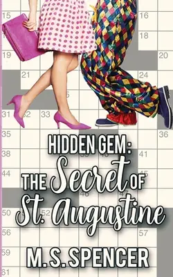 Verborgenes Juwel: Das Geheimnis von St. Augustine - Hidden Gem: The Secret of St. Augustine