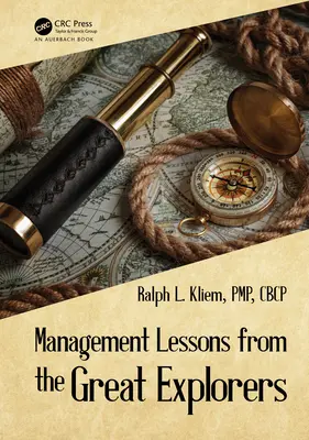 Management-Lektionen von den großen Entdeckern - Management Lessons from the Great Explorers
