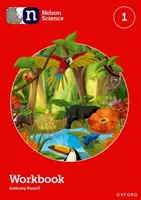 Nelson Wissenschaft: Arbeitsbuch 1 - Nelson Science: Workbook 1