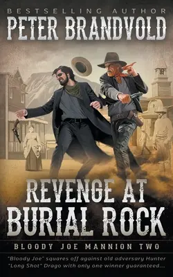 Die Rache von Burial Rock: Klassische Western-Reihe - Revenge at Burial Rock: Classic Western Series