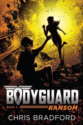 Personenschützer: Lösegeld (Buch 4) - Bodyguard: Ransom (Book 4)