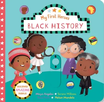 My First Heroes: Schwarze Geschichte - My First Heroes: Black History