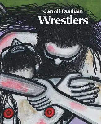Carroll Dunham: Wrestler - Carroll Dunham: Wrestlers