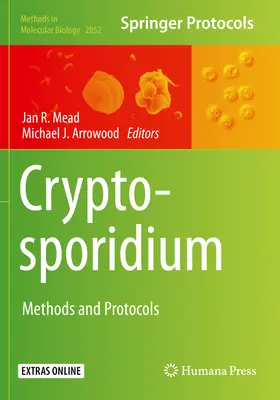 Kryptosporidium: Methoden und Protokolle - Cryptosporidium: Methods and Protocols