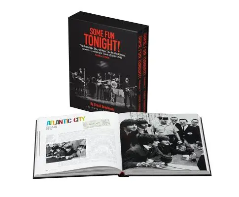 Some Fun Tonight!: Die Geschichte hinter den Kulissen, wie die Beatles Amerika gerockt haben: Die historischen Tourneen 1964-1966 - Some Fun Tonight!: The Backstage Story of How the Beatles Rocked America: The Historic Tours 1964-1966